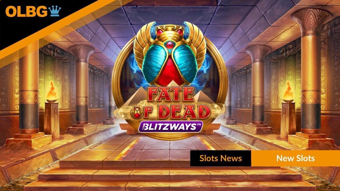 Play 'n GO Unleashes Ancient Power in Fate of Dead Blitzways Slot Play 'n GO Unleashes Ancient Power in Fate of Dead Blitzways Slot