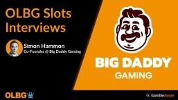 đ€ Big Daddy Gaming Slots Q&A with Simon Hammon